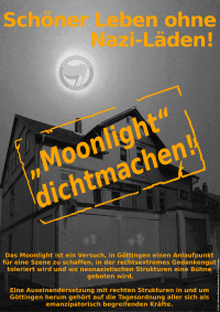 Kampagnenplakat gegen das Moon Light von Antifa-Gruppen aus Göttingen