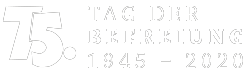 8 Mai 2020 - 75 Jahre Tag der Befreiung! 